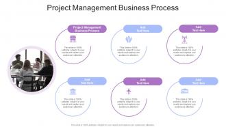 Project Management Business Process In Powerpoint And Google Slides Cpb
