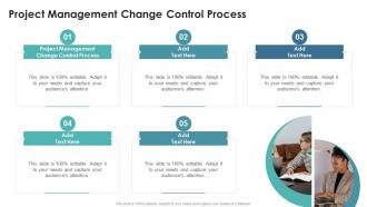 Project Management Change Control Process In Powerpoint And Google Slides Cpb