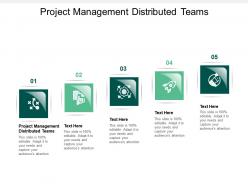 Project management distributed teams ppt powerpoint presentation summary graphic tips cpb