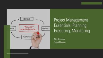 Project Management Essentials Planning Executing Monitoring PPT Demonstration AT