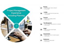 Project Management Experience Including Planning