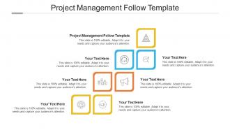 Project Management Follow Template Ppt Powerpoint Presentation Inspiration Show Cpb