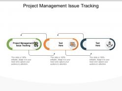 Project management issue tracking ppt powerpoint presentation summary graphics download cpb