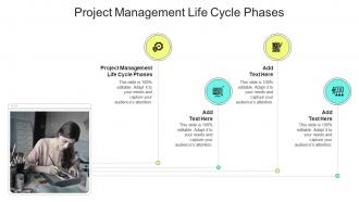 Project Management Life Cycle Phases In Powerpoint And Google Slides Cpb