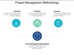 Project management methodology ppt powerpoint presentation layouts layout ideas cpb