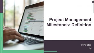 Project Management Milestones Definition PPT Structure AT Project Management Milestones Definition PPT Structure AT