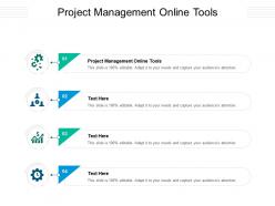 Project management online tools ppt powerpoint presentation inspiration slideshow cpb