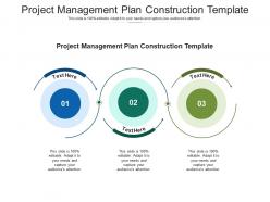 Project management plan construction template ppt powerpoint presentation deck cpb