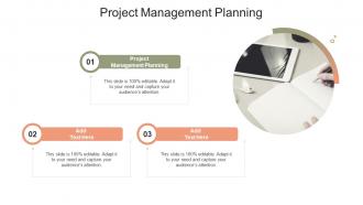 Project Management Planning In Powerpoint And Google Slides Cpb