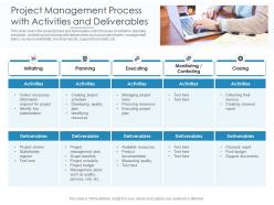 Project management process with activities and deliverables