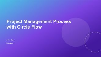 Project Management Process With Circle Flow PPT Template AT Project Management Process With Circle Flow PPT Template AT