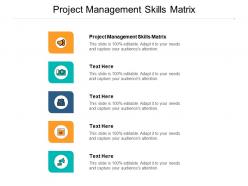 Project management skills matrix ppt powerpoint presentation slides designs download cpb