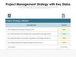 Project Management Strategy With Key Status