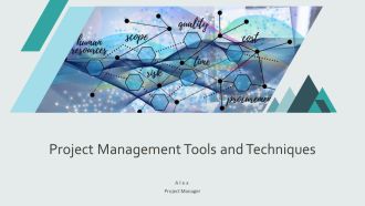 Project Management Tools And Techniques PPT Demonstration AT