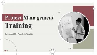 Project Management Training Powerpoint Ppt Template Bundles