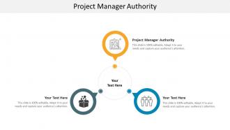 Project Manager Authority Ppt Powerpoint Presentation Model Vector Cpb