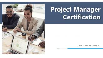 Project manager certification powerpoint presentation slides