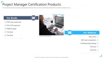 Project manager certification project manager certification products ppt file template