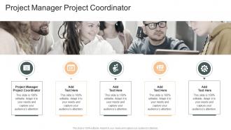 Project Manager Project Coordinator In Powerpoint And Google Slides Cpb