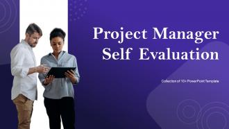 Project Manager Self Evaluation Powerpoint Ppt Template Bundles