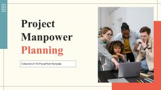 Project Manpower Planning Powerpoint Ppt Template Bundles