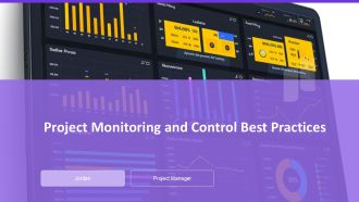 Project Monitoring And Control Best Practices PPT Template AT