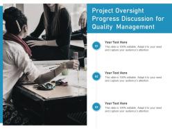 Project oversight progress discussion for quality management