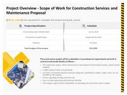 Project overview scope of work for construction services and maintenance proposal ppt file