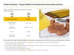 Project overview scope of work for infrastructure construction services ppt slides