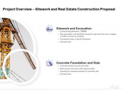Project overview sitework and real estate construction proposal ppt powerpoint presentation file