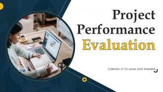 Project Performance Evaluation Powerpoint Ppt Template Bundles