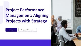 Project Performance Management Aligning Projects With Strategy PPT Template AT