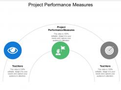 project_performance_measures_ppt_powerpoint_presentation_icon_good_cpb_Slide01