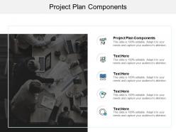 Project plan components ppt powerpoint presentation outline inspiration cpb