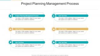 Project Planning Management Process In Powerpoint And Google Slides Cpb