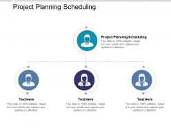 Project planning scheduling ppt powerpoint presentation infographics icons cpb