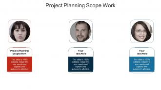 Project planning scope work ppt powerpoint presentation summary picture cpb