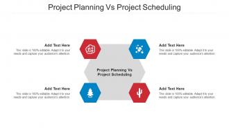 Project Planning Vs Project Scheduling Ppt Powerpoint Presentation File Guidelines Cpb