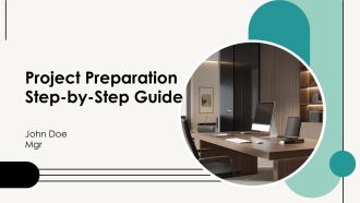 Project Preparation Step By Step Guide PPT Summary AT
