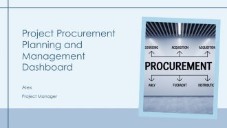 Project Procurement Planning And Management Dashboard PPT Structure AT