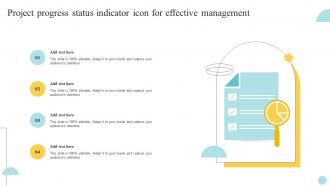 Project Progress Status Indicator Icon For Effective Management