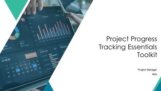 Project Progress Tracking Essentials Toolkit PPT Summary AT