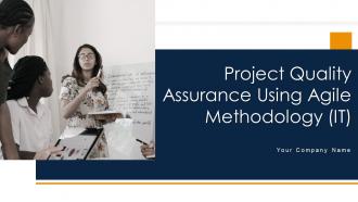 Project Quality Assurance Using Agile Methodology IT Powerpoint Presentation Slides