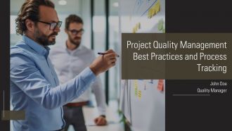 Project Quality Management Best Practices And Process Tracking PPT Mockup AT