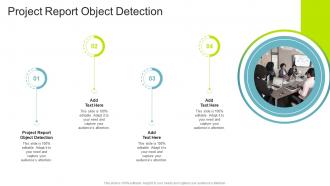 Project Report Object Detection In Powerpoint And Google Slides Cpb
