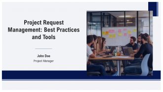 Project Request Management Best Practices And Tools PPT Example AT