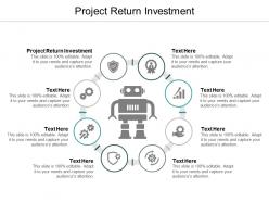 Project return investment ppt powerpoint presentation slides themes cpb
