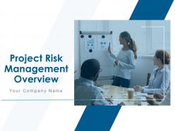 Project Risk Management Overview Powerpoint Presentation Slides