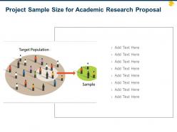 Project sample size for academic research proposal ppt powerpoint inspiration