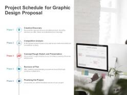 Project schedule for graphic design proposal ppt powerpoint presentation ideas diagrams